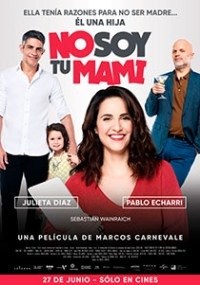 No Soy Tu Mami Poster de:1 No Soy Tu Mami